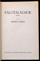Krúdy Gyula: Palotai álmok. Krúdy Gyula Összegyűktött Munkái. Bp.1914, Singer és Wolfner,(Korvin-ny....