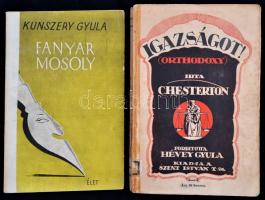2 könyv: G. K Chesterton: Igazságot! (Orthodoxy) Bp., é.n. Szent István. + Kunszery Gyula. Fanyar mosoly. Bp., 1947. Szerzői. Javított papírborítóval.
