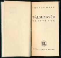 Thomas Mann: Wälsungvér testvérek. Renaissance könyvek 5. Bp.,é.n.,Renaissance. Átkötött egészvászon-kötés, volt könyvtári példány.
