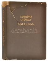 Somlyó György: Ablakban. DEDIKÁLT! Bp., 1956, Magvető. Kiadói félvászon papírkötés, sérült papírborítóval, egyébként jó állapotban.