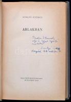 Somlyó György: Ablakban. DEDIKÁLT! Bp., 1956, Magvető. Kiadói félvászon papírkötés, sérült papírborí...