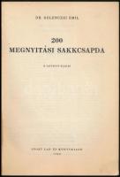 Dr. Gelenczei Emil: 200 megnyitási sakkcsapda. 1960, Sport Lap- és Könyvkiadó. Kiadói papírkötés, ge...