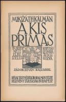 Mikszáth Kálmán: A kis prímás. Történeti elbeszélés az ifjúság számára átdolgozva. Zádor István rajz...