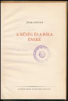 Zelk Zoltán: A hűség és a hála éneke. Bp., én. Athenaeum. Sztálin 70. születésnapjára írt dicsőítő v...
