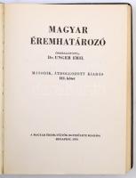 Dr. Unger Emil: Magyar éremhatározó I-II-III. kötet. Budapest, MÉE, 1974-1976. Használt, jó állapotb...