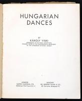 Viski Károly: Hungarian Dances. London - Bp., 1937, Marshall - Vajna. Kicsit kopott papírkötésben, j...