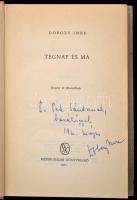 Dobozy Imre: Tegnap és ma. Bp., 1960, Szépirodalmi. A szerző dedikációjával. Vászonkötésben, jó álla...