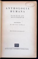 Anthologia Humana. Ötezer év bölcsessége. Szerk.: Hamvas Béla. Bp., 1947, Egyetemi Nyomda. Második k...