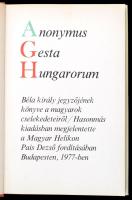 Anonymus: Gesta Hungarorum. Béla király jegyzőjének könyve a magyarok cselekedeteiről. Bp., 1977, Ma...