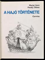 Marjai Imre - Pataky Dénes: A hajó története. Bp., 1973, Corvina. Kicsit foltos vászonkötésben, egyébként jó állapotban.