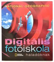 Oliver, Vincent: Digitális fotóiskola haladóknak. Bp., 2005, Geographia Kiadó. Papírkötésben, jó állapotban.