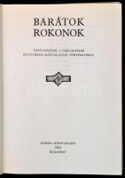 Barátok, rokonok. Tanulmányok a finn-magyar kulturális kapcsolatok történetéből. Szerk.: Päivi Heikk...