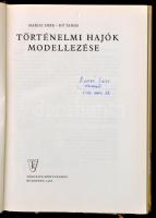 Marjai Imre - Kő Tamás: Történelmi hajók modellezése. Bp., 1966, Táncsics. Mellékletekkel. Vászonköt...