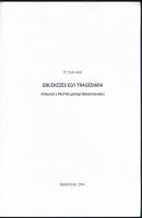 Dulin Jenő: Emlékezés egy tragédiára. Felborult a Pajtás gőzhajó Balatonfüreden. Balatonfüred, 2004,...