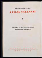 Szimonidesz Lajos: A világ vallásai. 1. köt.: Primitív és kultúrvallások. Iszlám és buddhizmus. Bp.,...
