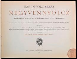 Ezernyolcszáz negyvennyolcz. Az 1848/49-iki szabadságharcz képekben. Szerk.: Jókai Mór - Bródy Sándo...