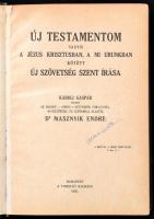 Új testamentom. Fordította, bevezetéssel és szótárral ellátta: Dr. Masznyik Endre. Bp., 1925, Fordít...