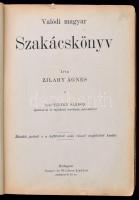 Zilahy Ágnes: Valódi magyar szakácskönyv. Gróf Teleky Sándor ajánlásával. Bp., 1909 Singer és Wolfne...