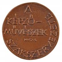 Kutas László (1936-) DN "A Képzőművészek Szakszervezete" kétoldalas, öntött Br emlékérem (...