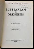 Dr. Szabó István: Élettartam és öregedés. Dr. Gorka Sándor előszóval ellátta. Bp., 1932, Novák Rudol...