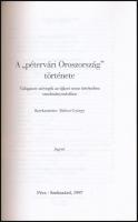 A "pétervári Oroszország" története. Válogatott szövegek az újkori orosz történelem tanulm...