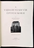 Möller István: A vajda-hunyadi vár építési korai. Bp.,1913,Franklin-Társulat, 32 p.+XXIII t. Szövegk...