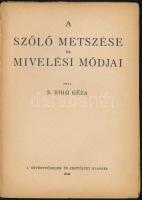 Növényvédelem és kertészet könyvtára 2 kötete (III.,VI.) szőlészet témában: Dr. Sántha László: Szőlő...