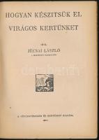 Növényvédelem és kertészet könyvtára 2 kötete (IV.,XV.): Jécsai László: Hogyan készítsük el virágos ...