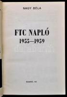 Nagy Béla: FTC napló 1955-1959. Bp., 1981. Kiadói papírkötés