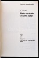 Günter Miel: Elektroantrieb von Modellen. Berlin, 1980. VEB:
