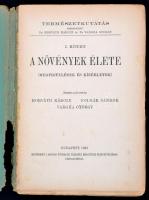 Horváth-Polgár-Vargha: A növények élete. (megfigyelések és kísérletek) Bp., 1933. Magyar Földrajzi T...