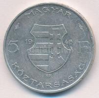 1946. 5Ft Ag "vastag Kossuth" fordított peremirattal T:2  Adamo F8