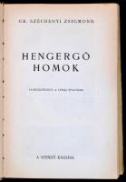 Széchenyi Zsigmond: Hengergő homok. Vadászexpedíció a lybiai sivatagba. Bp.,(1936), Szerzői, (Athena...
