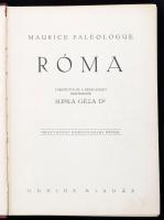 Maurice Paléologue: Róma. Fordította és a képanyagot rendezte: Dr. Supka Géza. Bp.,é.n.,Genius, (Kun...