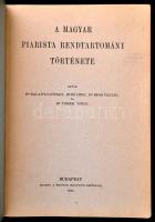 Dr. Balanyi György-Bíró Imre-Dr. Bíró Vencel-Dr. Tomek Vince: A magyar piarista rendtartomány történ...