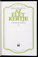 Hamilton, Geoff: Az élet kertje. A biokertészet kézikönyve. Bp., 1990, Officina Nova. Kiadói  karton...