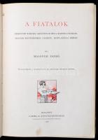 Malonyai Dezső: A fiatalok. Ferenczy Károly, Grünwald Béla, Katona Nándor, Magyar-Mannheimer Gusztáv...
