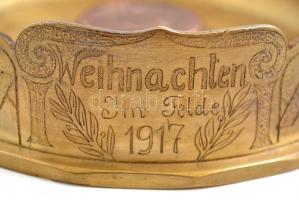 1917 ágyúhüvelyből készült bronz tálka, "Weihnachten im Felde" felirattal, d:11 cm