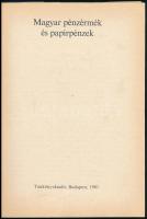 Fux Kornél és Hölgyéné Angelotti Zsuzsanna: Magyar pénzérmék és papírpénzek. Történelemszakköri Füze...