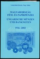 Leányfalusi - Nagy: Magyarország fém- és papírpénzei 1926-2002. MÉE, Budapest, 2002. - 1999. évi kiadás bővített változata. Használt, jó állapotban.