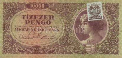 1945. 10000P(2x), 10000P bélyeggel(6x), 100000p(1x), 10000000P(2x), 100000P(1x) T:II+ csak egyszer h...