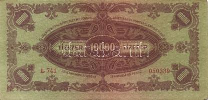 1945. 10000P(2x), 10000P bélyeggel(6x), 100000p(1x), 10000000P(2x), 100000P(1x) T:II+ csak egyszer h...
