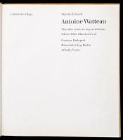 Eckardt, Dorette: Atoine Watteau. Bp., Corvina. Kiadói kartonált kötés, sok képpel, gerince sérült, ...