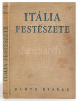 Rabinovszky Máriusz: Itália festészete. A Trecento. Itália festészete. A Trecento. Bp., 1947, Dante, 193 p.+4 t. Kiadói egészvászon-kötésben. Megjelent 2000 példányban.