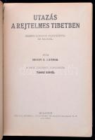 Henry S. Landor: Utazás a rejtelmes Tibetben. Átdolgozta Tábori Kornél. Bp., é.n., Tolnai. Kiadói il...