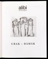 Alibi hat hónapra. 5. Urak-dámák. Fekete-fehér fotókkal, és Molnár C. Pál illusztrációival. Bp.,2003...