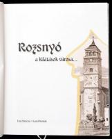 Eva Potocná-Karol Nowak: Rozsnyó, a kilátások városa. Fordította: Bozó Ágnes. Poprád, 2009, Poprád K...