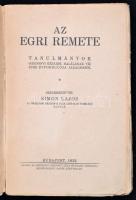 Az egri remete. Tanulmányok Gárdonyi Gézáról halálának tíz éves évfordulója alkalmából. Szerk. Simon...