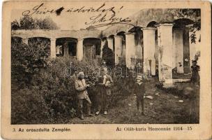 1916 Homonna, Homenau, Humenné; Az oroszdúlta Zemplén 1914-15. Az Oláh kúria romjai / villa ruins after the Russian attack