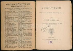 Csíki Gergely: A nagyratermett. Vígjáték három felvonásban. Olcsó Könyvtár. 748-751. sz. Bp.,1891, F...